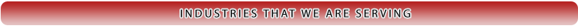 Industries that we are serving